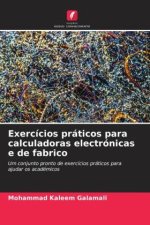 Exercícios práticos para calculadoras electrónicas e de fabrico
