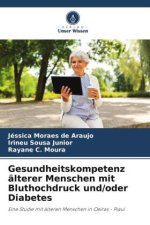 Gesundheitskompetenz älterer Menschen mit Bluthochdruck und/oder Diabetes