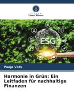 Harmonie in Grün: Ein Leitfaden für nachhaltige Finanzen