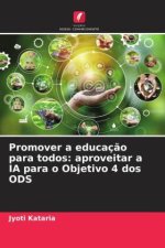 Promover a educaç?o para todos: aproveitar a IA para o Objetivo 4 dos ODS
