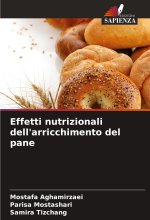 Effetti nutrizionali dell'arricchimento del pane