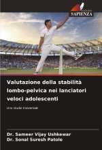 Valutazione della stabilit? lombo-pelvica nei lanciatori veloci adolescenti