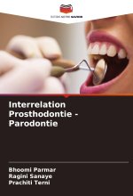 Interrelation Prosthodontie - Parodontie