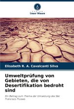 Umweltprüfung von Gebieten, die von Desertifikation bedroht sind