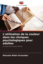 L'utilisation de la couleur dans les cliniques psychologiques pour adultes