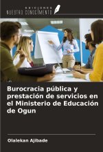 Burocracia pública y prestación de servicios en el Ministerio de Educación de Ogun