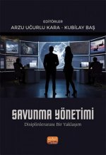 Savunma Yönetimi- Disiplinlerarasi Bir Yaklasim
