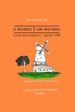 O Mundo é Um Moinho
