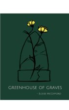 greenhouse of graves
