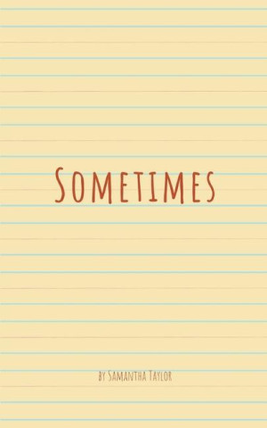 Sometimes