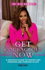 Get Courageous Now