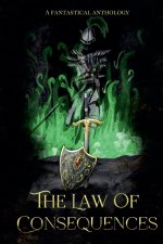The Law of Consequences