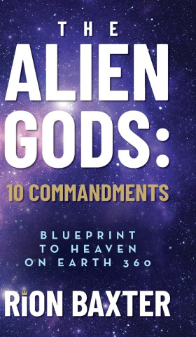 The Alien Gods 10 Commandments