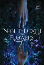 Night of Death and Flowers