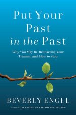 Put Your Past in the Past