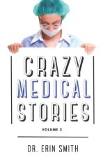 Crazy Medical Stories