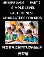 Chinese Characters Test Series for Kids (Part 9) - Easy Mandarin Chinese Character Recognition Puzzles, Simple Mind Games to Fast Learn Reading Simpli