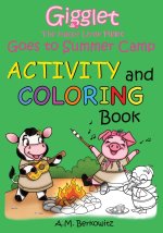 Gigglet The Happy Little Piglet Goes to Summer Camp