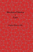 Mecânica Clássica e Caos
