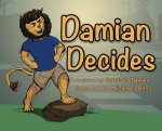 Damian Decides