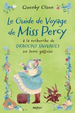 Miss Percy, T2 : Le Guide de voyage de Miss Percy, à la recherche de dragons sauvages en terre gall
