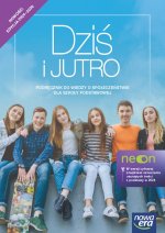 Dziś i jutro NEON Wiedza o społeczeństwie, podręcznik dla klasy 8 szkoły podstawowej EDYCJA 2024-2026