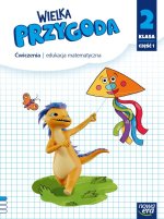 Wielka Przygoda NEON. Szkoła podstawowa klasa 2 cz. 1. Matematyka. Zeszyt ćwiaczeń. Nowa edycja 2024-2026
