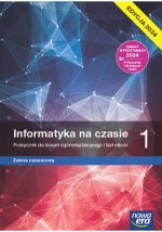 Informatyka na czasie 1. Liceum i technikum. Podręcznik. Zakres rozszerzony. Edycja 2024