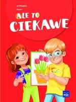 Ale to ciekawe! Wyprawka. Klasa 1