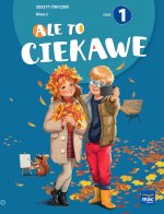Ale to ciekawe! Zeszyt ćwiczeń. Klasa 2. Część 1