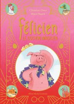 Félicien le cochon magicien