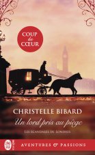 Les scandales de Londres - 1 -  Un lord pris au piège