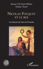 Nicolas Fouquet et le roi