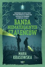 Banda niematerialnych szaleńców