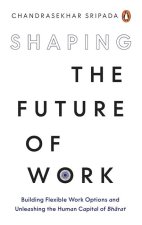 Shaping the Future of Work
