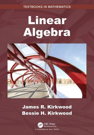 Linear Algebra (James R. Kirkwood)(Miękka)