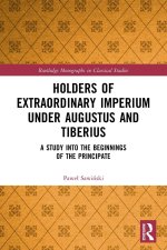 Holders of Extraordinary Imperium Under Augustus and Tiberius