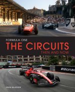 Formula One Circuits: Then & Now