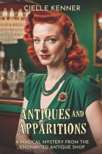 Antiques and Apparitions
