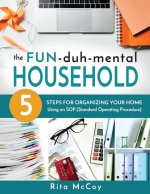 The Fun-duh-mental Household