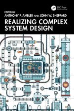 Realizing Complex System Design