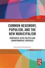 Common Hegemony, Populism, and the New Municipalism