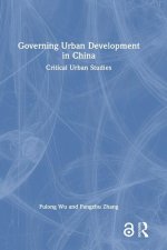 Governing Urban Development in China
