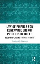 Law of Finance for Renewable Energy Projects in the EU
