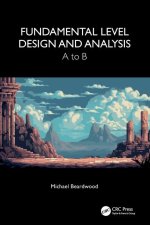 Fundamental Level Design and Analysis