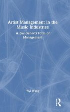 Artist Management in the Music Industries