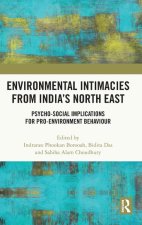 Environmental Intimacies from India's Northeast