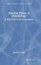 Practical Primer of Dermatology