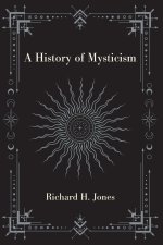 A History of Mysticism