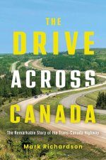 The Drive Across Canada